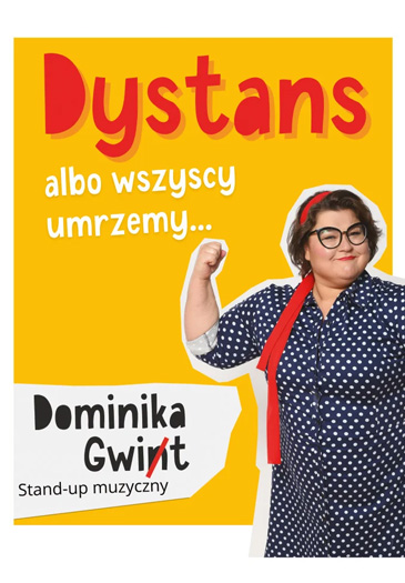 Plakat: Dominika Gwit – Dystans albo wszyscy umrzemy