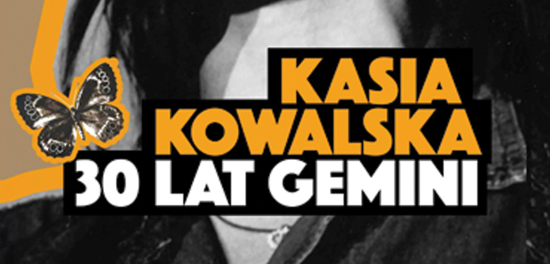 Kasia Kowalska – 30 lat Gemini